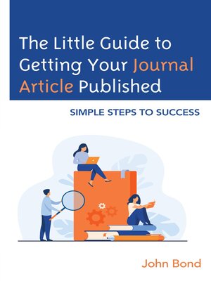cover image of The Little Guide to Getting Your Journal Article Published